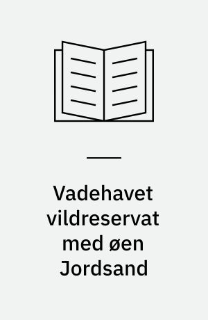 Vadehavet vildreservat med øen Jordsand