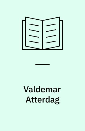 Valdemar Atterdag : 1340-1375