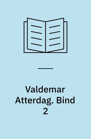 Valdemar Atterdag. Bind 2