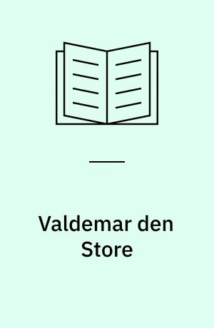 Valdemar den Store : 1157-1182