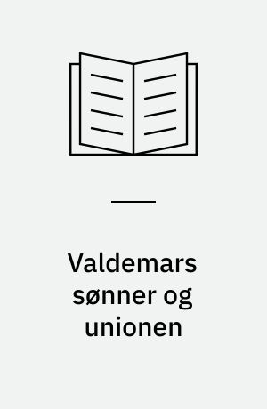Valdemars sønner og unionen