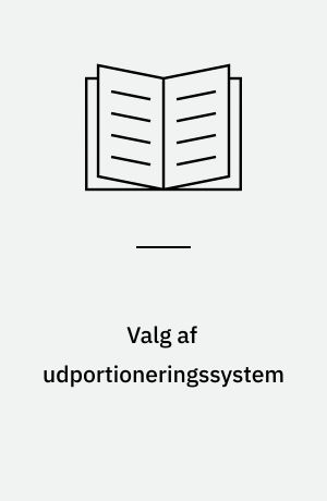 Valg af udportioneringssystem