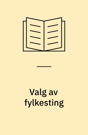 Valg av fylkesting