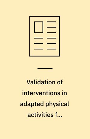 Validation of interventions in adapted physical activities for mentally retarded residents