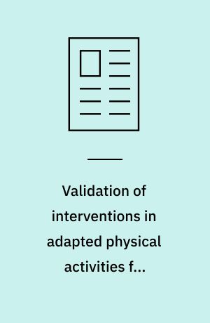 Validation of interventions in adapted physical activities for mentally retarded residents