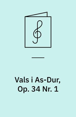 Vals i As-Dur, Op. 34 Nr. 1