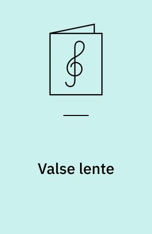 Valse lente : aus dem Ballett "Sylvia"
