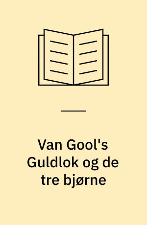 Van Gool's Guldlok og de tre bjørne