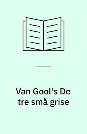 Van Gool's De tre små grise