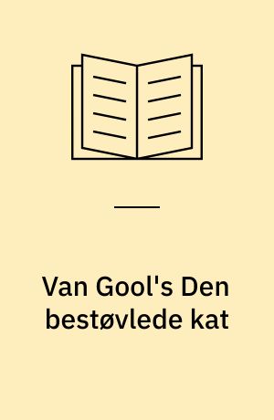 Van Gool's Den bestøvlede kat