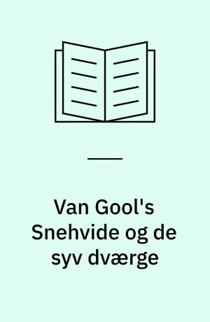 Van Gool's Snehvide og de syv dværge