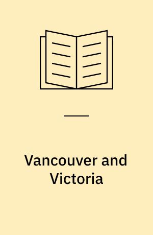 Vancouver and Victoria