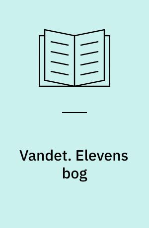 Vandet. Elevens bog