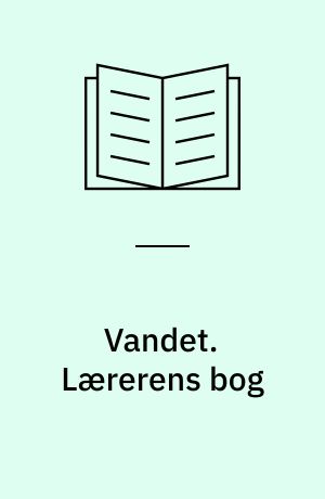 Vandet. Lærerens bog