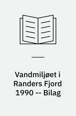 Vandmiljøet i Randers Fjord 1990 -- Bilag