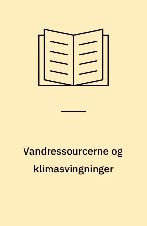 Vandressourcerne og klimasvingninger