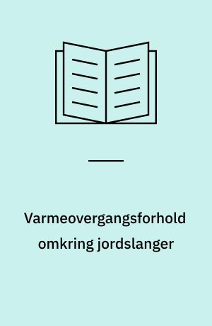 Varmeovergangsforhold omkring jordslanger