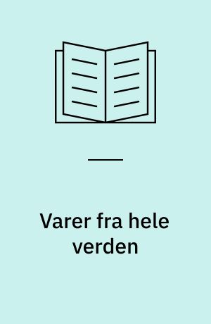 Varer fra hele verden