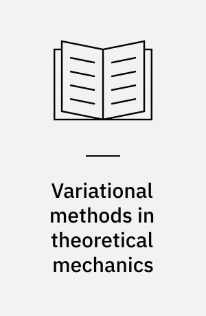 Variational methods in theoretical mechanics