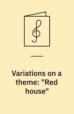 Variations on a theme: "Red house" : authoritative transcriptions for guitar, bass, and drums ... as performed by Jimi Hendrix with various bands on different occasions : for 1 stemme, guitar, el-basguitar og trommer med becifring