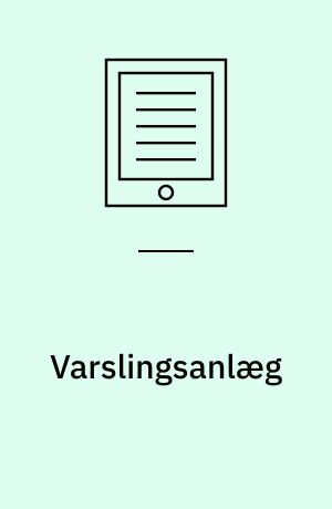 Varslingsanlæg : projektering, installation og vedligeholdelse