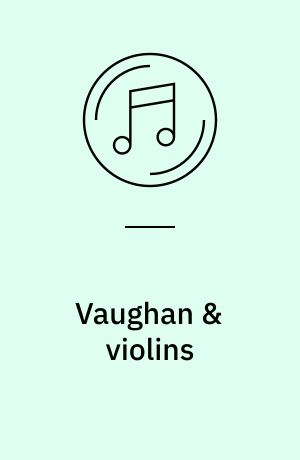 Vaughan & violins