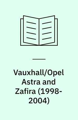 Vauxhall/Opel Astra and Zafira