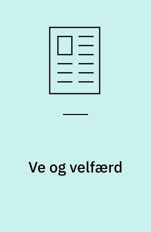 Ve og velfærd : en samtale om den danske lægestands nyere historie