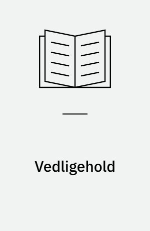 Vedligehold : standarder for vedligehold