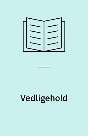 Vedligehold : standarder for vedligehold