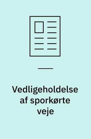 Vedligeholdelse af sporkørte veje