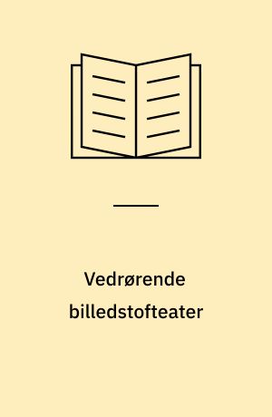 Vedrørende billedstofteater