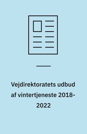 Vejdirektoratets udbud af vintertjeneste 2018-2022
