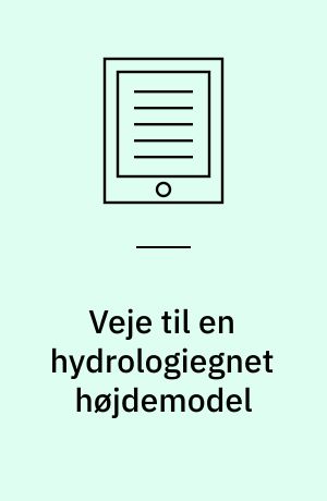 Veje til en hydrologiegnet højdemodel