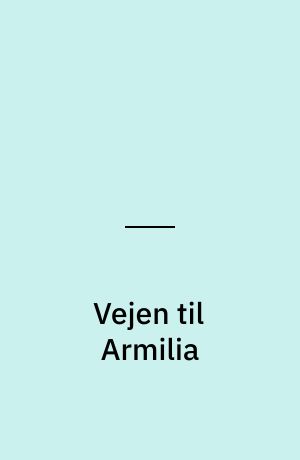 Vejen til Armilia