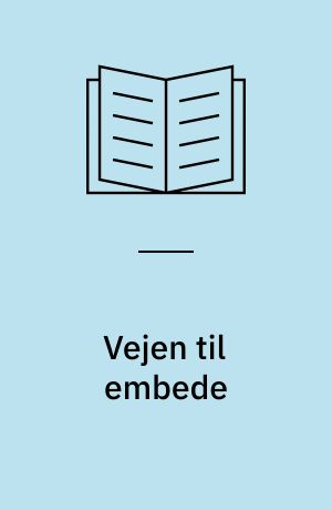 Vejen til embede : en undersøgelse af udnævnelserne til kgl. retsbetjent- og magistratsembede 1735-65