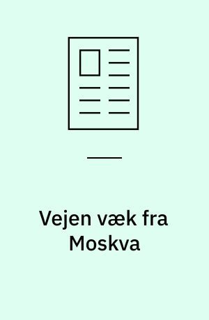 Vejen væk fra Moskva : SF's vej fra kommunisme til et nyt venstre
