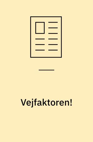 Vejfaktoren!