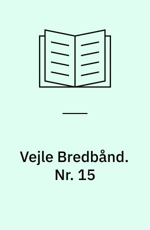 Vejle Bredbånd. Nr. 15