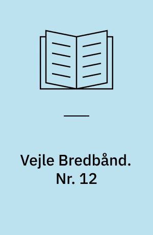 Vejle Bredbånd. Nr. 12