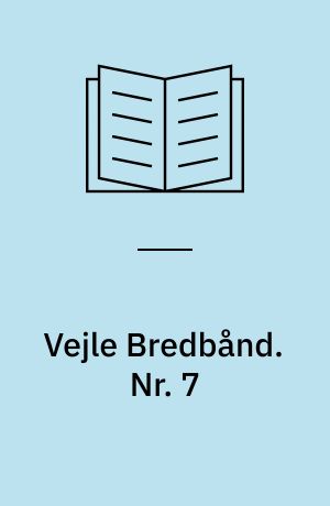 Vejle Bredbånd. Nr. 7