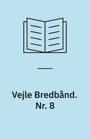 Vejle Bredbånd. Nr. 8