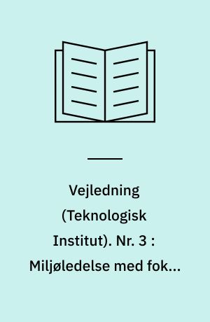 Vejledning. Nr. 3 : Miljøledelse med fokus på energiledelse