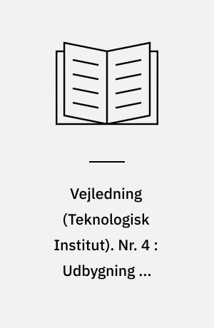 Vejledning. Nr. 4 : Udbygning af energistyring til miljøledelse