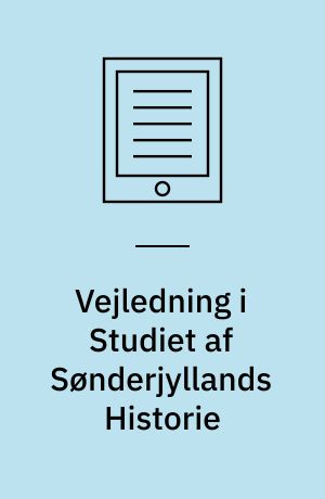 Vejledning i Studiet af Sønderjyllands Historie