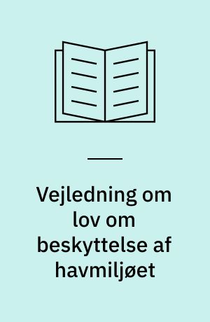 Vejledning om lov om beskyttelse af havmiljøet