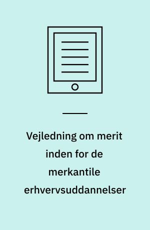 Vejledning om merit inden for de merkantile erhvervsuddannelser