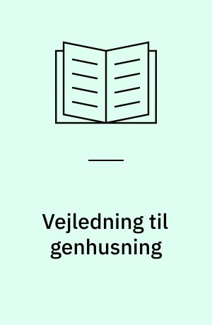 Vejledning til genhusning