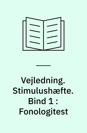 Vejledning : logopædisk udredning af fonologiske vanskeligheder. Stimulushæfte. Bind 1 : Fonologitest