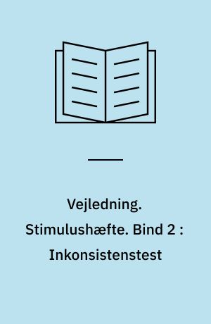 Vejledning : logopædisk udredning af fonologiske vanskeligheder. Stimulushæfte. Bind 2 : Inkonsistenstest